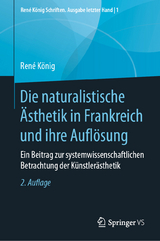 Die naturalistische Ästhetik in Frankreich und ihre Auflösung - René König