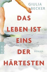 Das Leben ist eins der Härtesten - Giulia Becker