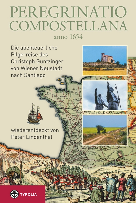 Peregrinatio Compostellana anno 1654 - Peter Lindenthal