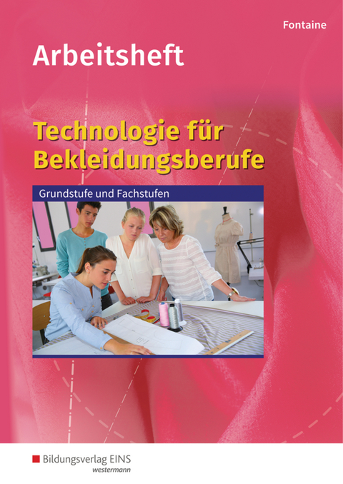 Technologie für Bekleidungsberufe - Arthur Fontaine