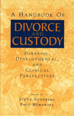 Handbook of Divorce and Custody - 