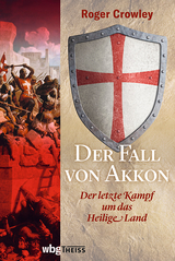 Der Fall von Akkon - Roger Crowley