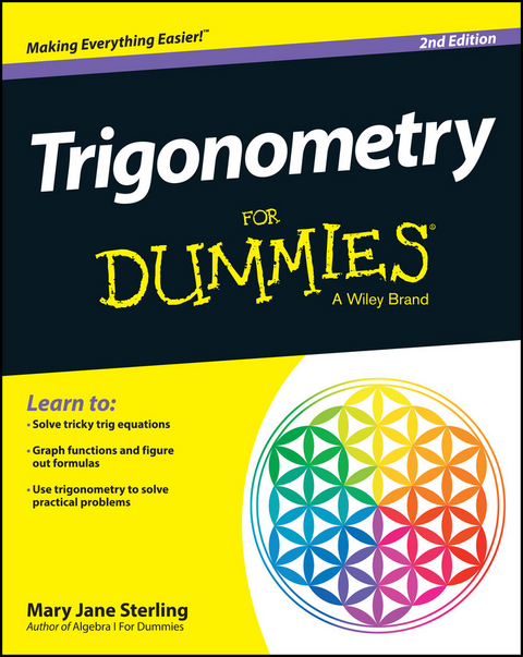 Trigonometry For Dummies - Mary Jane Sterling