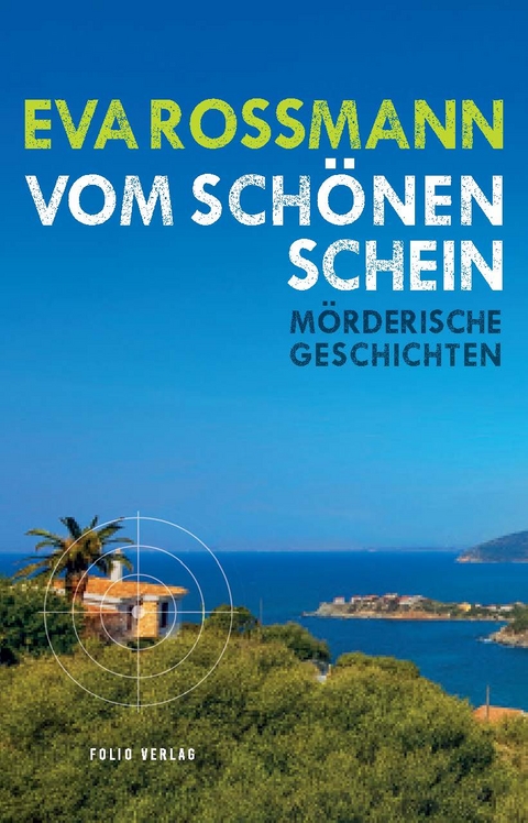 Vom schönen Schein - Eva Rossmann