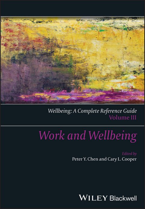 Wellbeing: A Complete Reference Guide, Work and Wellbeing - 