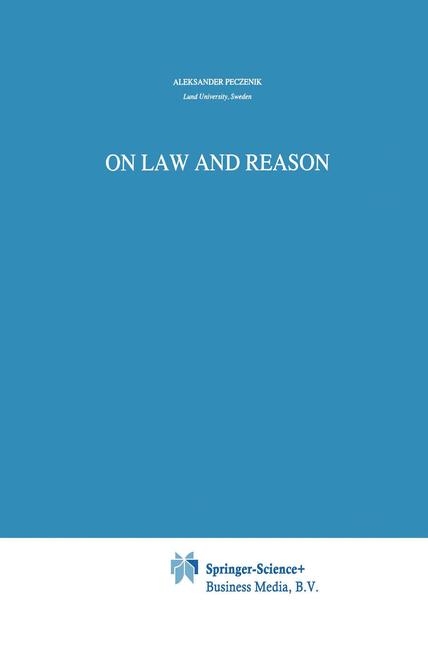 On Law and Reason - Aleksander Peczenik