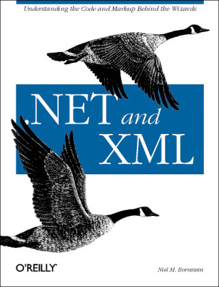 .NET & XML -  Niel M. Bornstein