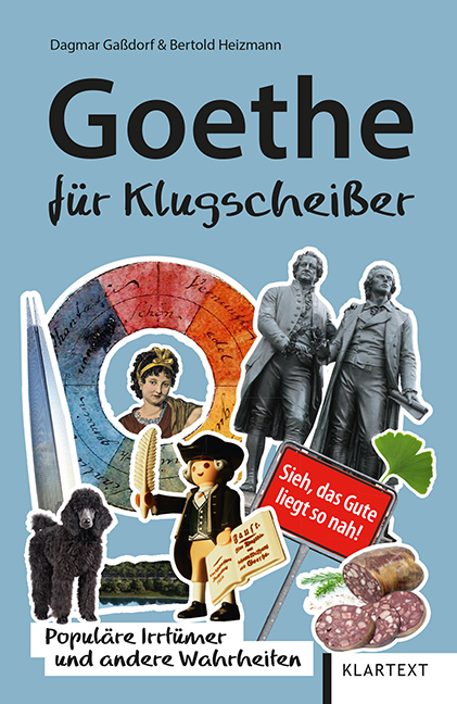 Goethe für Klugscheißer - Dagmar Gaßdorf, Bertold Heizmann