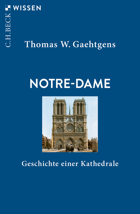 Notre-Dame - Thomas W. Gaehtgens