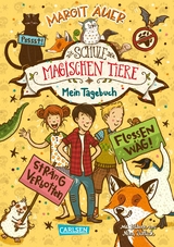 Die Schule der magischen Tiere: Mein Tagebuch - Margit Auer