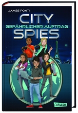 City Spies 1: Gefährlicher Auftrag - James Ponti