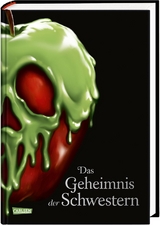 Disney Villains 6: Das Geheimnis der Schwestern - Serena Valentino, Walt Disney