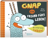 Gnap - ein Freund fürs Leben! - Elise Gravel