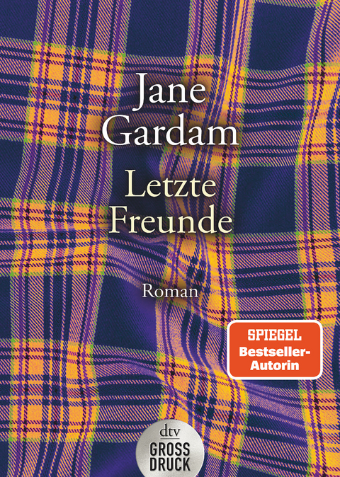 Letzte Freunde - Jane Gardam