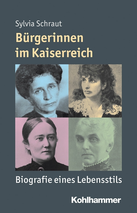 Bürgerinnen im Kaiserreich - Sylvia Schraut