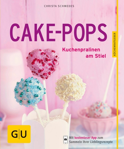 Cake-Pops -  Christa Schmedes