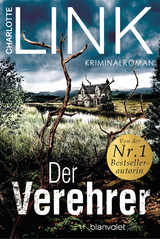 Der Verehrer - Charlotte Link