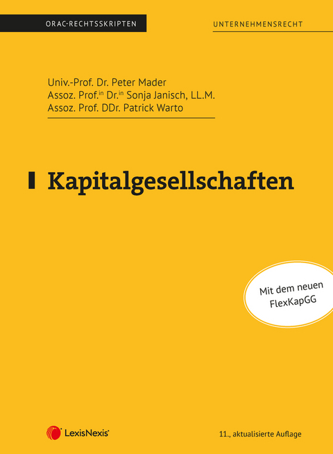 Kapitalgesellschaften (Skriptum) - Sonja Janisch, Patrick Warto