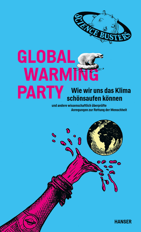 Global Warming Party - Martin Puntigam,  Science Busters