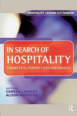 In Search of Hospitality -  Conrad Lashley,  Alison Morrison