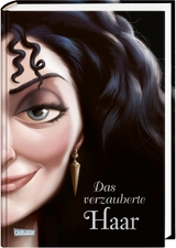 Disney Villains 5: Das verzauberte Haar - Walt Disney, Serena Valentino