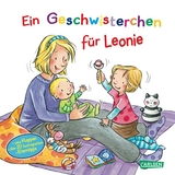 Ein Geschwisterchen für Leonie - Sandra Grimm