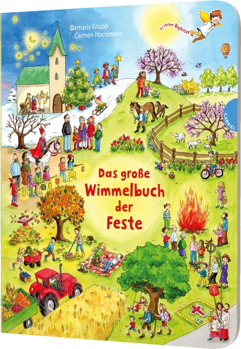 Dein kleiner Begleiter: Das große Wimmelbuch der Feste - Damaris Knapp