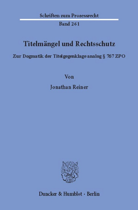 Titelmängel und Rechtsschutz. - Jonathan Reiner