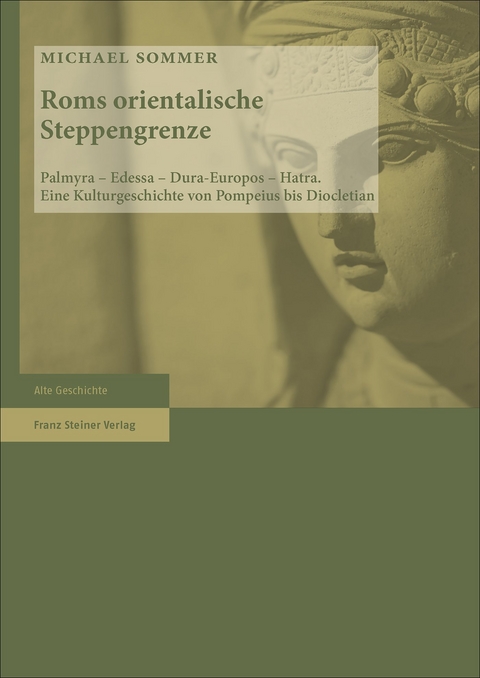 Roms orientalische Steppengrenze - Michael Sommer