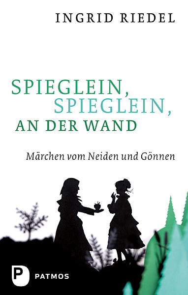 Spieglein, Spieglein an der Wand - Ingrid Riedel