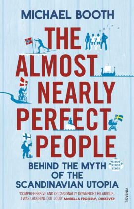 Almost Nearly Perfect People -  Michael Booth