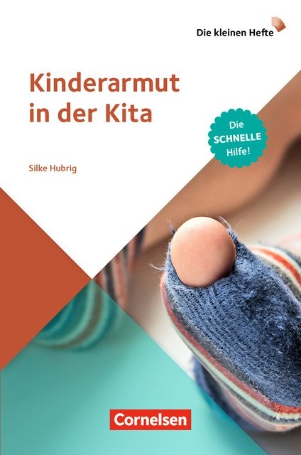 Die kleinen Hefte / Kinderarmut in der Kita - Silke Hubrig