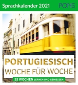 PONS Sprachkalender 2021 Portugiesisch Woche für Woche - 