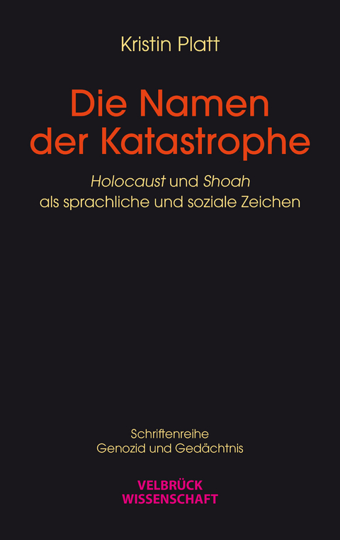 Die Namen der Katastrophe - Kristin Platt