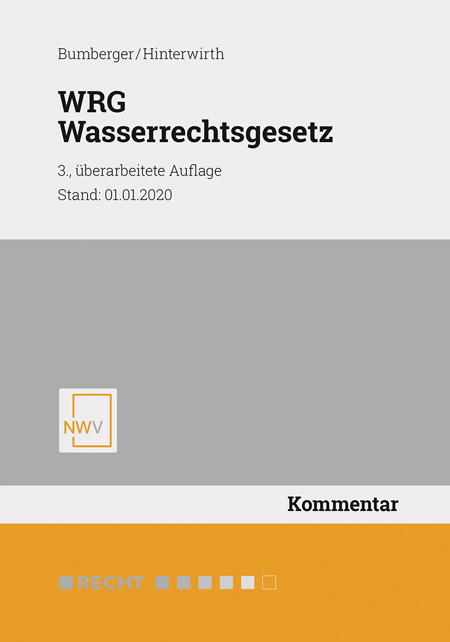 WRG Wasserrechtsgesetz - Leopold Bumberger, Dietlinde Hinterwirth