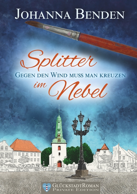 Splitter im Nebel - Johanna Benden