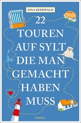 22 Touren auf Sylt, die man gemacht haben muss - Beerwald, Sina