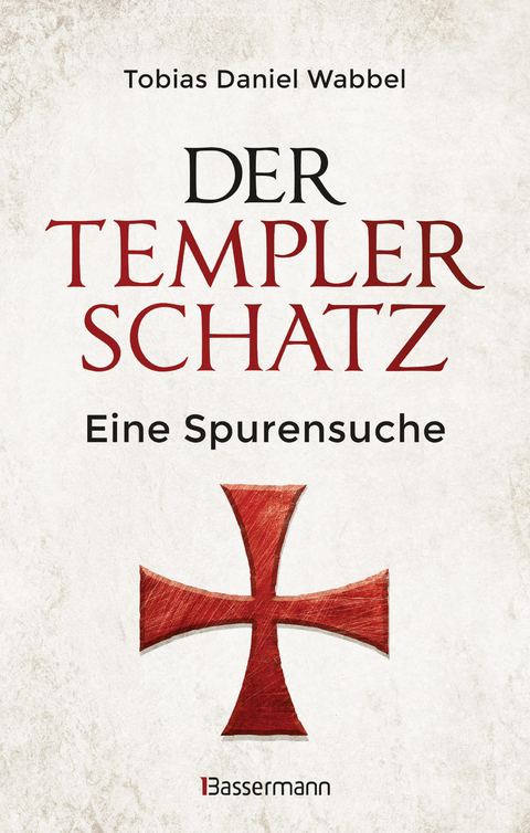 Der Templerschatz - Tobias Daniel Wabbel