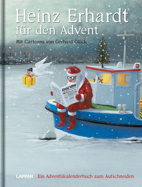 Heinz Erhardt für den Advent – Ein Adventskalender mit Bildern von Gerhard Glück - Heinz Erhardt