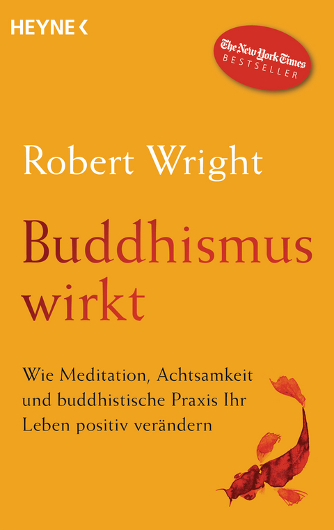 Buddhismus wirkt - Robert Wright