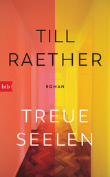 Treue Seelen - Till Raether