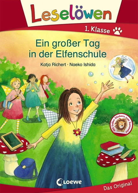 Leselöwen 1. Klasse - Ein großer Tag in der Elfenschule - Katja Richert