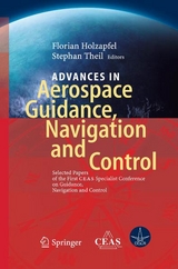 Advances in Aerospace Guidance, Navigation and Control - 