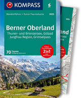 KOMPASS Wanderführer Berner Oberland - Wolfgang Heitzmann