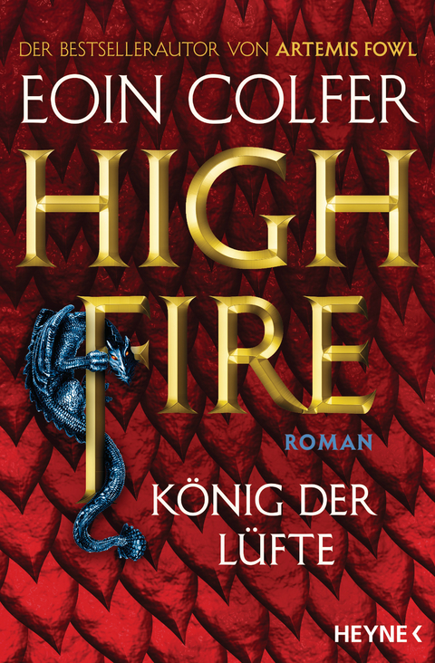 Highfire - König der Lüfte - Eoin Colfer