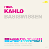 Frida Kahlo – Basiswissen - Bert Alexander Petzold