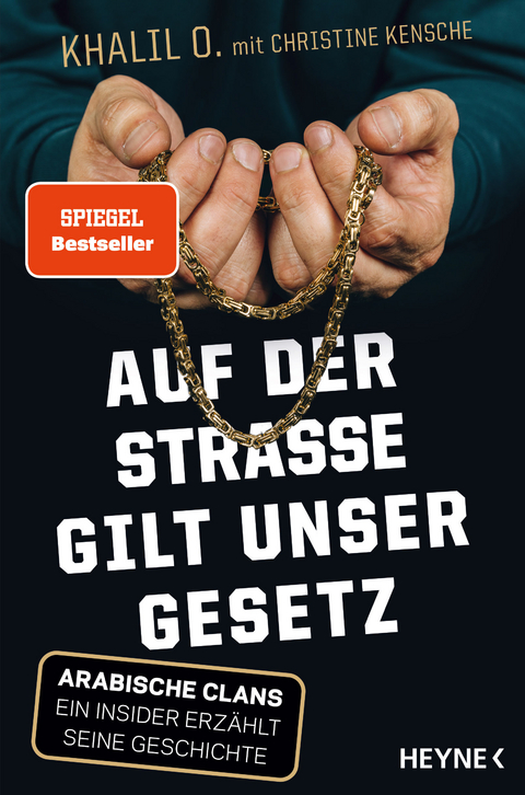 Auf der Straße gilt unser Gesetz - Khalil O., Christine Kensche