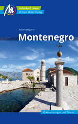 Montenegro Reiseführer Michael Müller Verlag - Achim Wigand