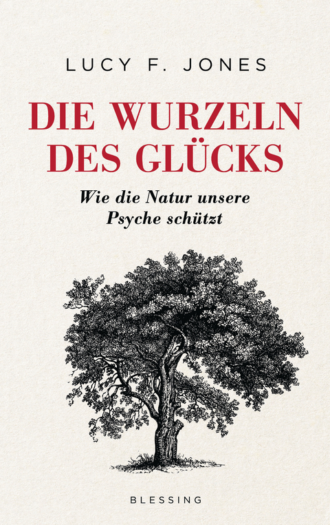 Die Wurzeln des Glücks - Lucy F. Jones