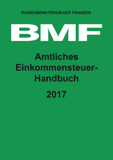 Amtliches Einkommensteuer-Handbuch 2017 - Bundesministerium der Finanzen (BMF)